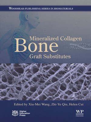 cover image of Mineralized Collagen Bone Graft Substitutes